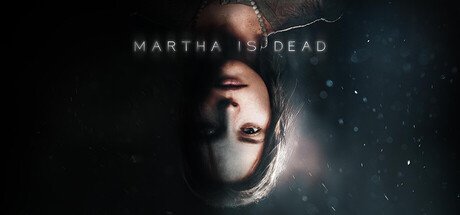 Martha Is Dead - Game image